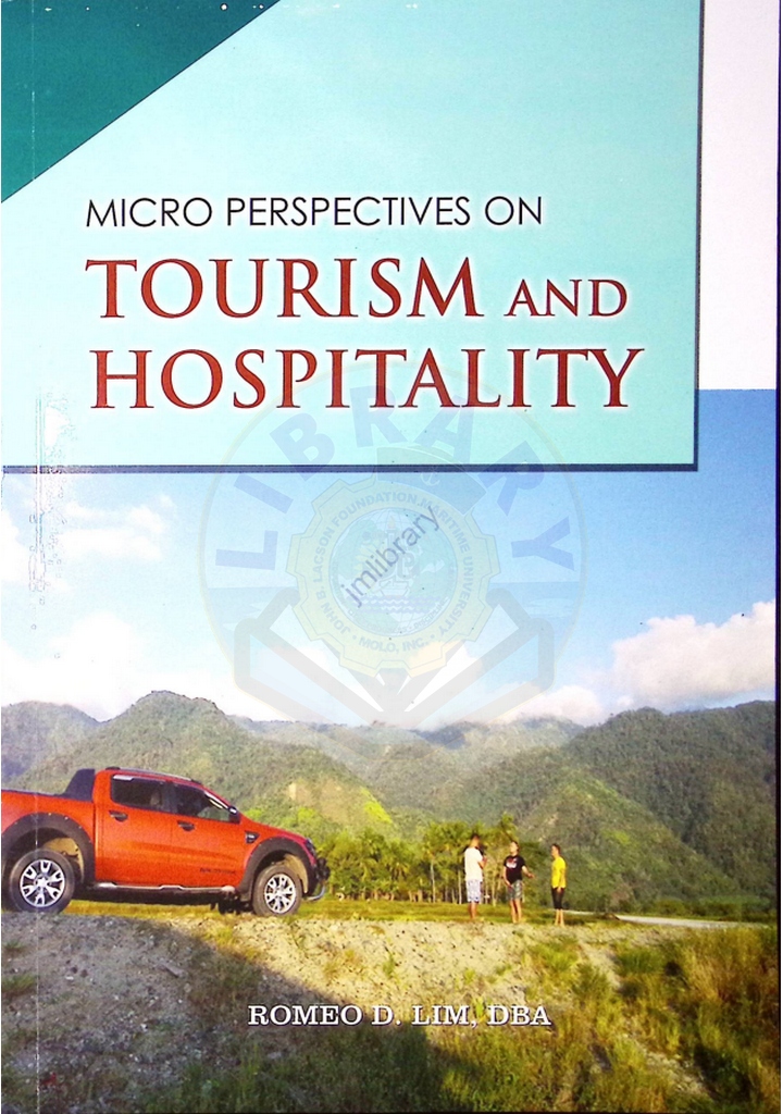 Micro perspectives on tourism and hospitality by Lim 2019